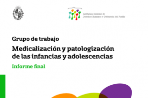 Presentación del informe sobre medicalización y patologización de las infancias y adolescencias.